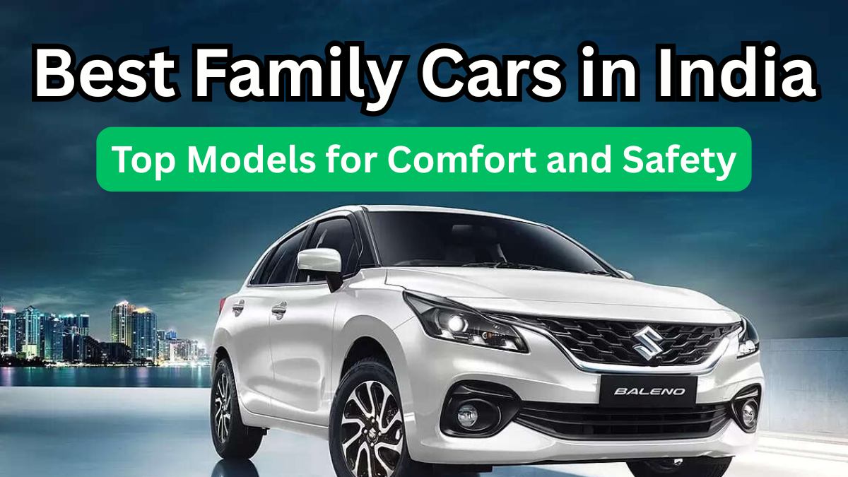 Best Family Cars in India 2025