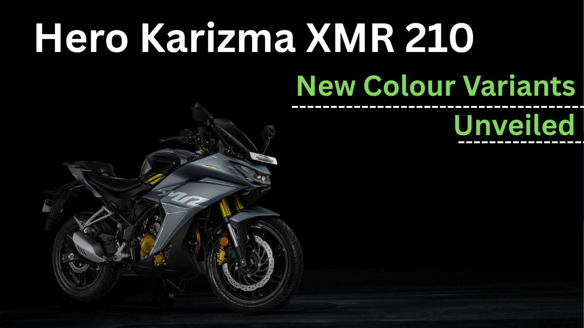 Hero Karizma XMR 210 New Colour Variants Unveiled – Check Price & Features