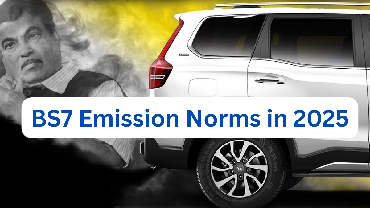 BS7 Emission Norms Coming in 2025 – What Buyers Must Know