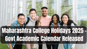Maharashtra College Holidays 2025 – Govt Academic Calendar Released