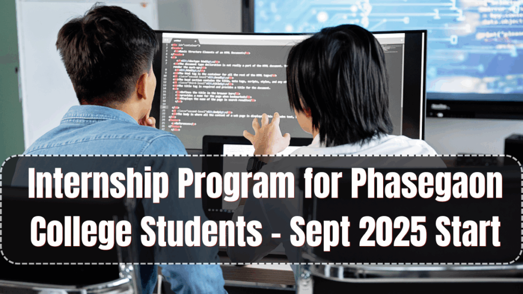 Internship Program for Phasegaon College Students – Sept 2025 Start