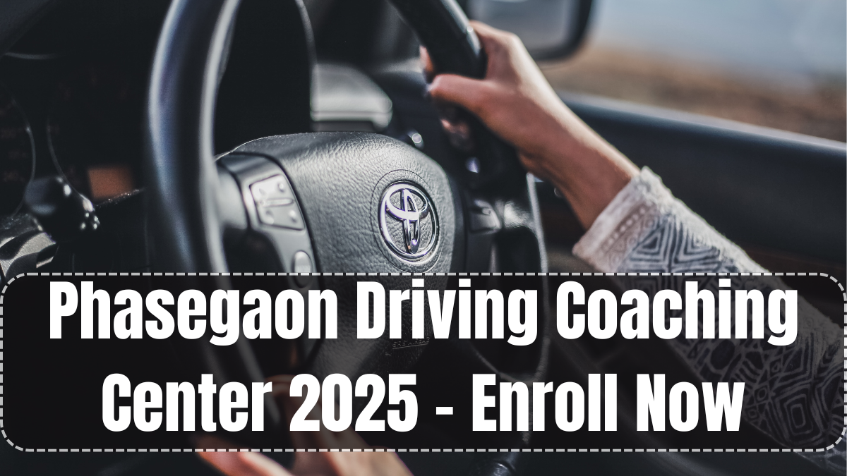 Phasegaon Driving Coaching Center 2025 – Enroll Now