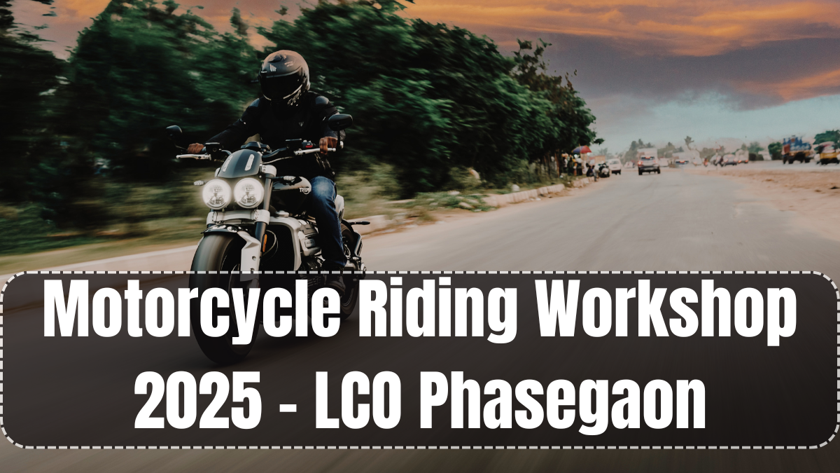Motorcycle Riding Workshop 2025 – LCO Phasegaon