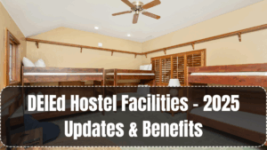 DElEd Hostel Facilities – 2025 Updates & Benefits