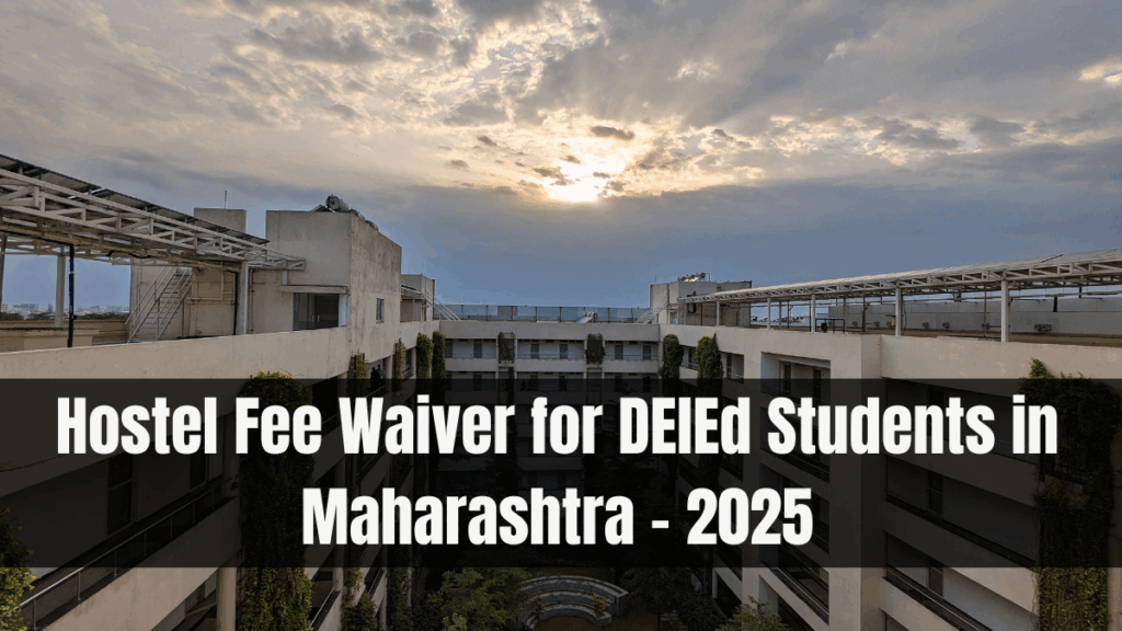 Hostel Fee Waiver for DElEd Students in Maharashtra – 2025