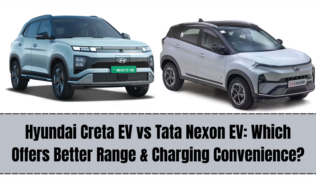 Hyundai Creta EV vs Tata Nexon EV: Which Offers Better Range & Charging Convenience?