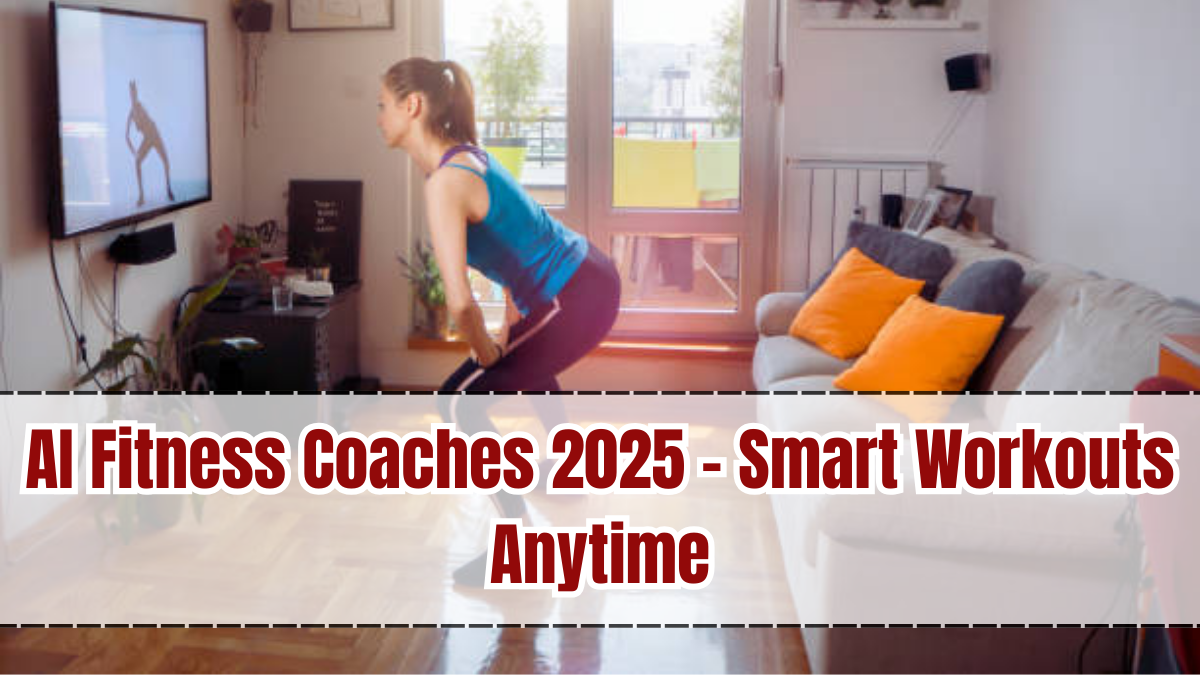AI Fitness Coaches 2025 – Smart Workouts Anytime